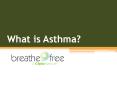 what is asthma PowerPoint PPT Presentation