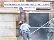 New techniques and trends in stone cleaning.