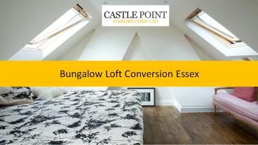 Bungalow Loft Conversion Essex