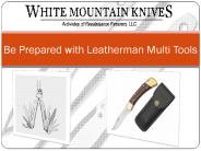 Be Prepared with Leatherman Multi Tools