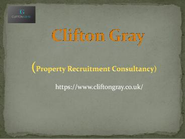 UK property recruitment specialists-Clifton Gray