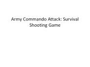 Army Commando Attack: Survival Shooting Game