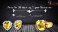 Benefits Of Wearing Topaz Gemstone PowerPoint PPT Presentation