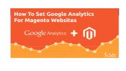 How to Configure Magento Analytics Ecommerce Tracking