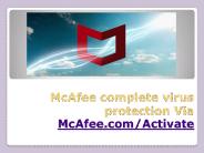 McAfee complete virus protection via mcafee.com/activate