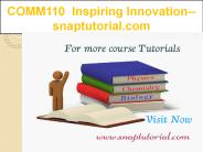 COMM110   Inspiring Innovation--snaptutorial.com