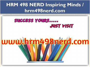 HRM 498 NERD Inspiring Minds / hrm498nerd.com