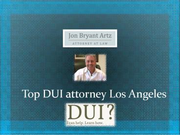 DUI attorney Los Angeles (1)