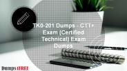 CompTIA TK0-201 Dumps Question Answers | Latest CompTIA TK0-201 Braindumps