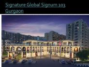 Signature Global Signum 103 Gurgaon