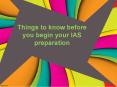 Thing to know before you begin your IAS preparation PowerPoint PPT Presentation