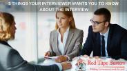 5 Things Your Interviewer Wants You to Know