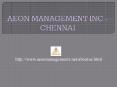 ((Aeon)) Management Inc Chennai Velachery PowerPoint PPT Presentation