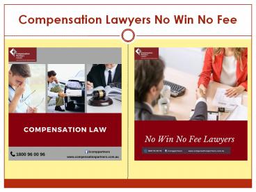 Compensation Lawyers No Win No Fee