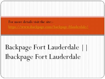 Backpage Fort Lauderdale || Ibackpage Fort Lauderdale