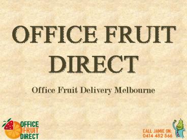 Office Fruit Delivery Melbourne