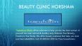 Beauty Clinic Horsham PowerPoint PPT Presentation