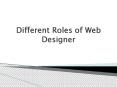 Different Roles of Web Designer PowerPoint PPT Presentation