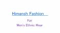 Himansh fashion for men’s ethnic wear PowerPoint PPT Presentation
