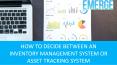 How to decide between an inventory management system or asset tracking system PowerPoint PPT Presentation