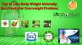 Tips to Lose Body Weight Naturally, Best Foods for Overweight Problems PowerPoint PPT Presentation