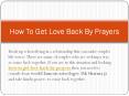How to Get Lost Love Back By Prayers PowerPoint PPT Presentation
