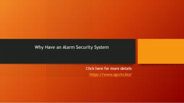 Why Have an Alarm Security System