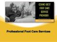 Hire Professional Foot Care in Toronto, Canada PowerPoint PPT Presentation