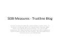 SEBI Measures - Trustline Blog PowerPoint PPT Presentation