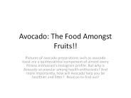Avocado: The Food Amongst Fruits