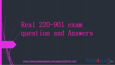 Latest 220-901 exam material