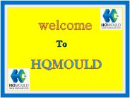 HQMOULD - A professional Plastic Injection Mould Company
