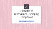 Scenario of International Shipping Companies