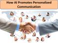 How AI Promotes Personalized Communication PowerPoint PPT Presentation
