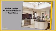 Kitchen Design an Artistic Extension of your Home