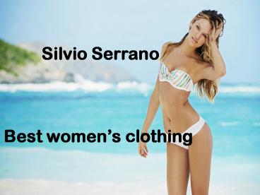 Silvio Serrano - Best women’s clothing