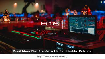 Event Ideas That Are Perfect to Build Public Relation