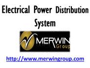 Electrical Power Distribution System - www.merwingroup.com