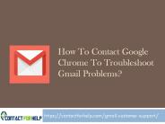 How to contact Google Chrome to Troubleshoot Gmail Issues?