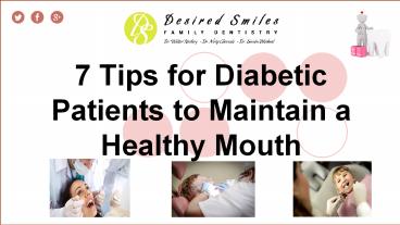 Dental Tips for Diabetics – Desired Smiles