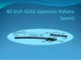 40 Inch Gold Japanese Katana Sword W Dragon Tsuba and Scabbard - Review PowerPoint PPT Presentation