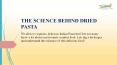 The Science behind dried Pasta PowerPoint PPT Presentation