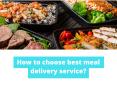 How to choose best meal delivery service PowerPoint PPT Presentation