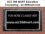 ACC 568 MART Education Counseling / acc568mart.com