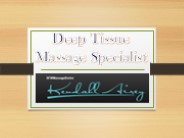 Deep Tissue Massage Specialist