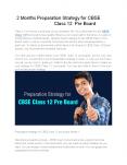 2 Months Preparation Strategy for CBSE Class 12 PreBoard PowerPoint PPT Presentation