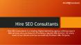 Hire SEO COnsultants | Best SEO Agency PowerPoint PPT Presentation