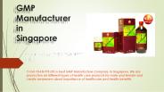 GMP manufacturer Singapore