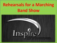 Rehearsals for a Marching Band Show