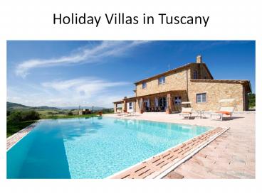 holiday villas in tuscany